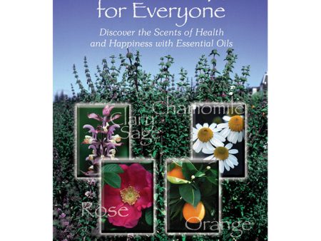 Book - Aromatherapy For Everyone, NOW Foods Hot on Sale